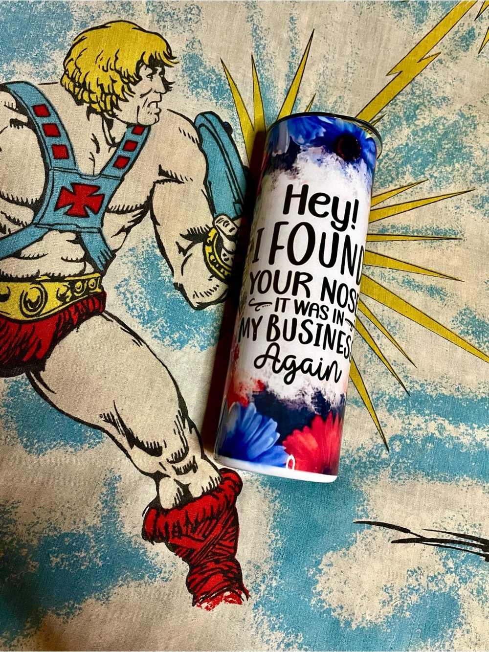 Insulated Travel Tumbler Colorful Floral Design Found Your Nose In My Business